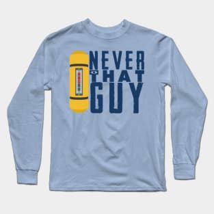 That Guy Long Sleeve T-Shirt